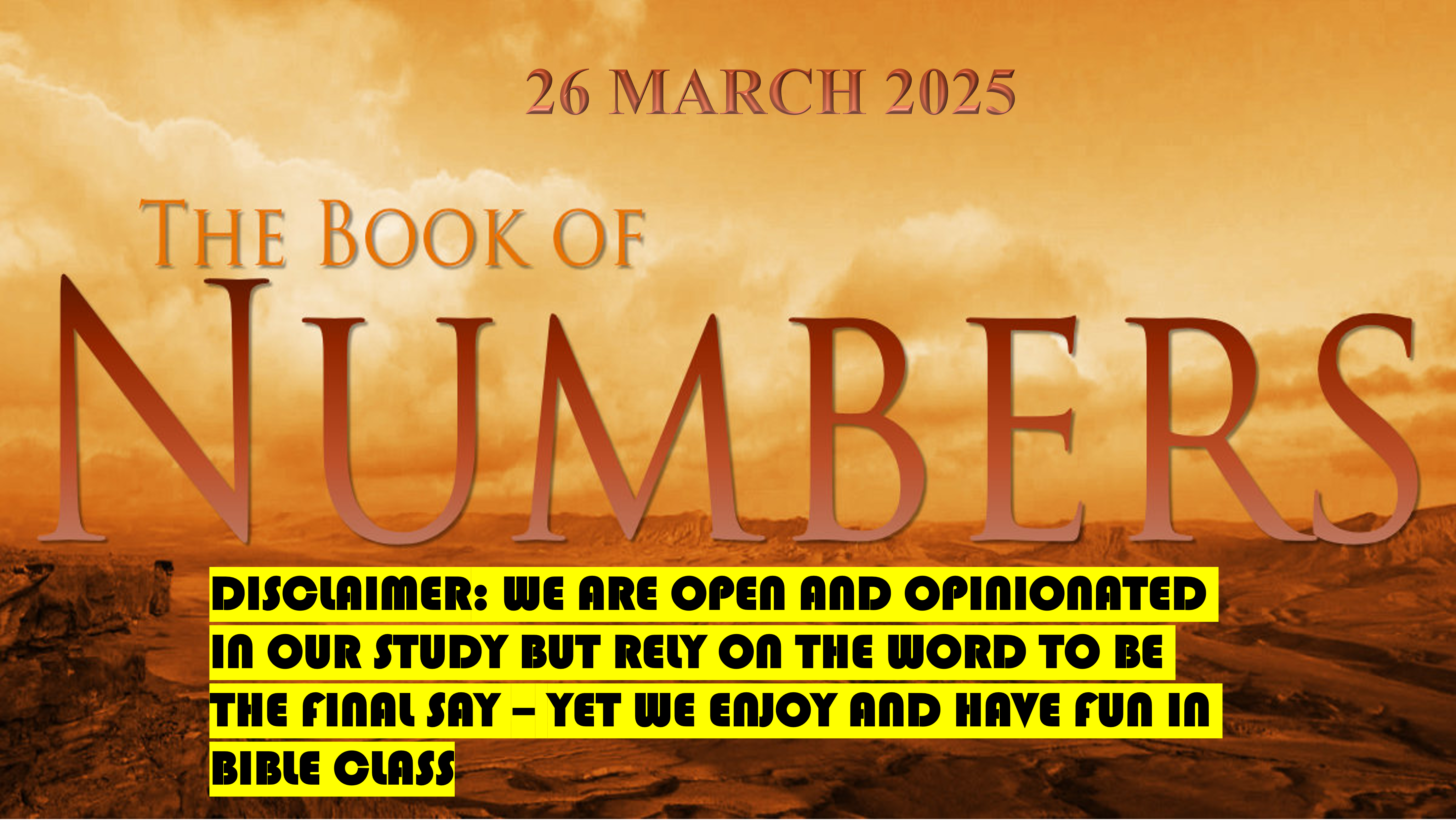 WEDNESDAY NIGHT 26 MARCH 25 BIBLE CLASS