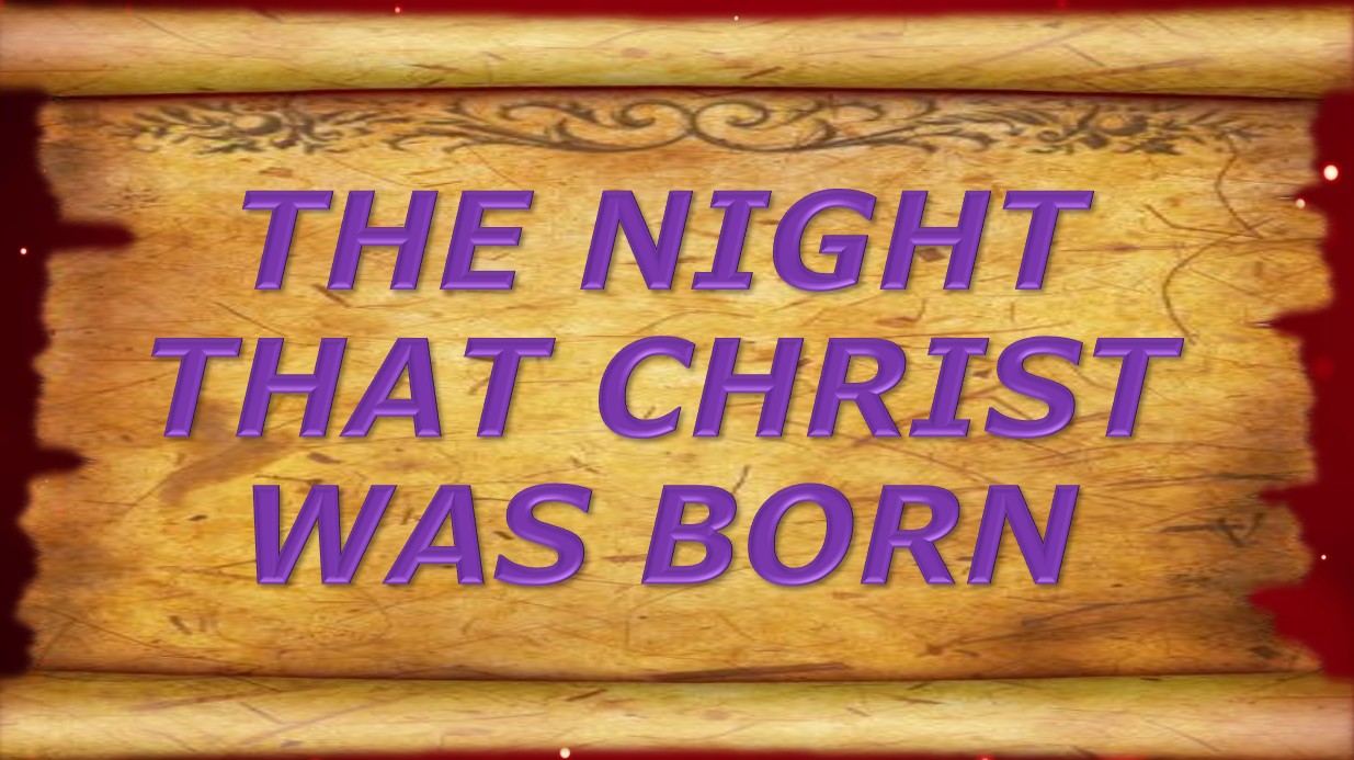The night that Christ was born