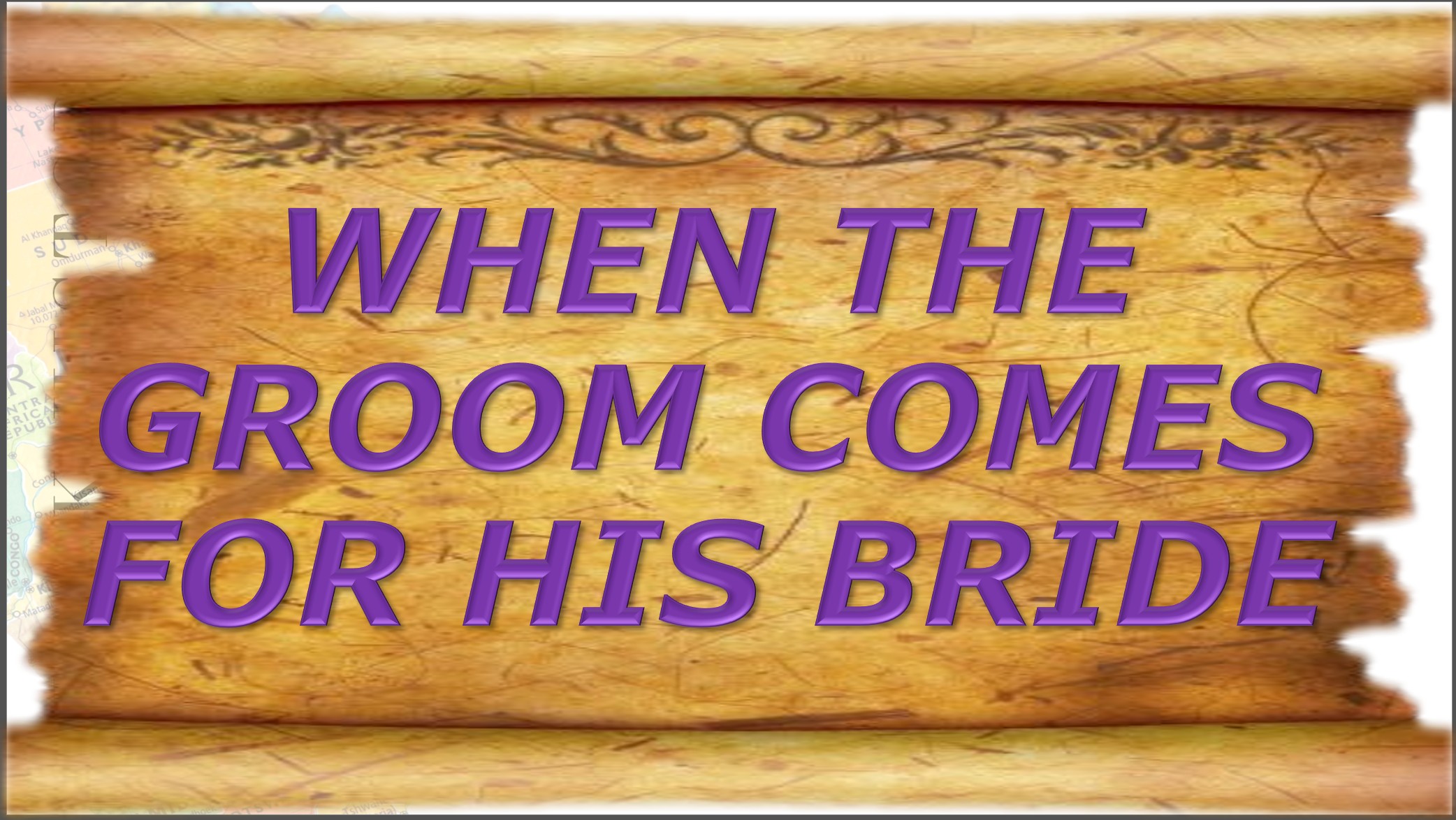 When the groom comes for the bride