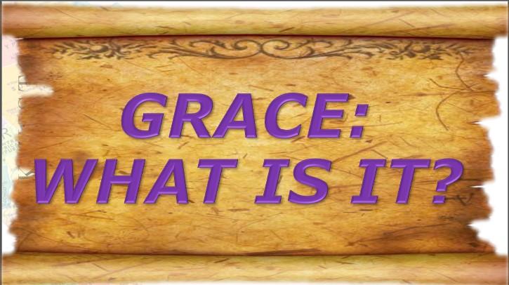 Grace: What is it?